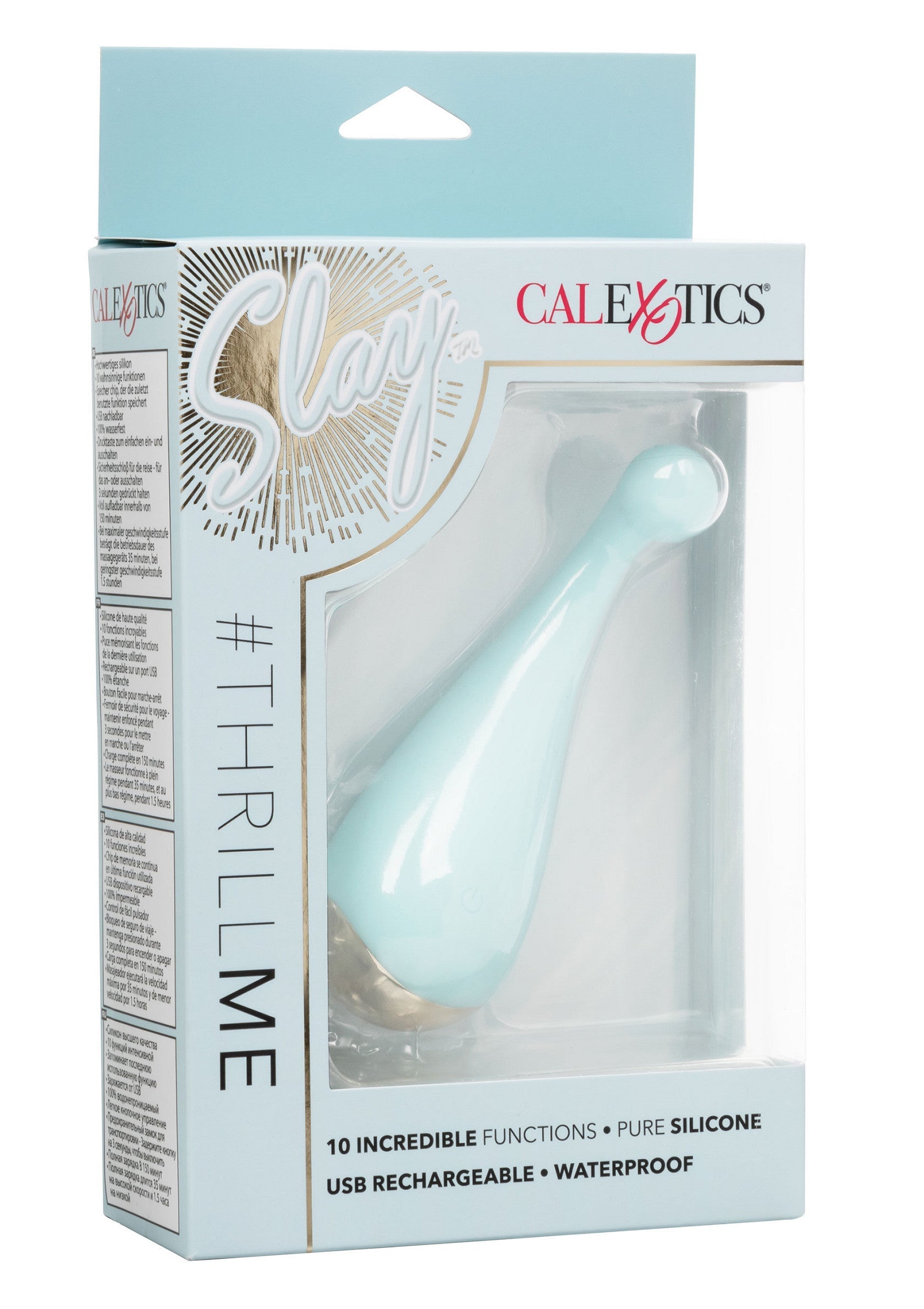 CalExotics Slay Thrill Me