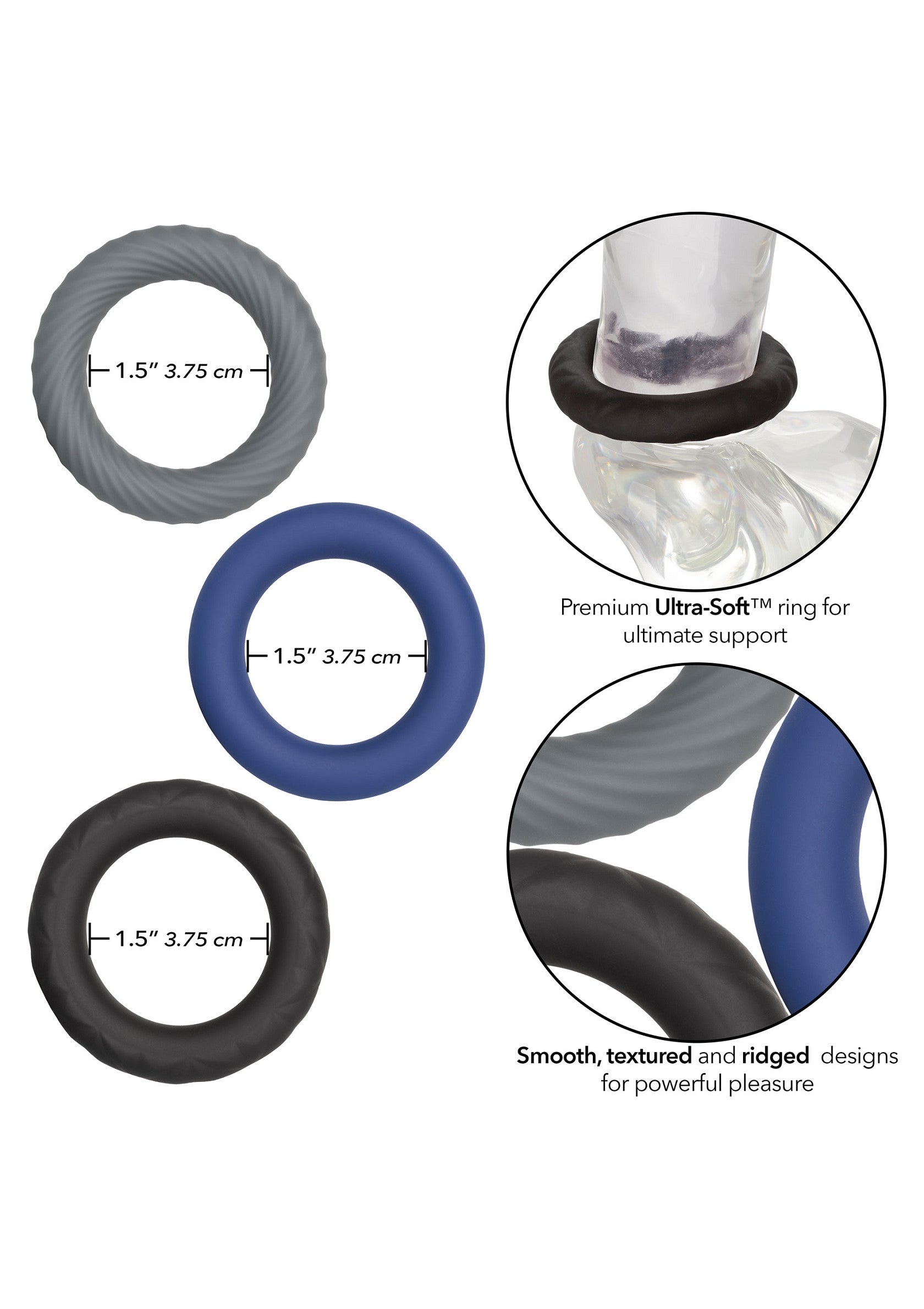 Anneaux péniens ultra-doux pour un soutien ultime et un plaisir intense. Designs lisses, texturés et nervurés.; Ultra-zachte penisringen voor ultieme ondersteuning en intens genot. Gladde, getextureerde en geribbelde ontwerpen.; Ultra-soft cock rings for ultimate support and intense pleasure. Smooth, textured, and ridged designs.