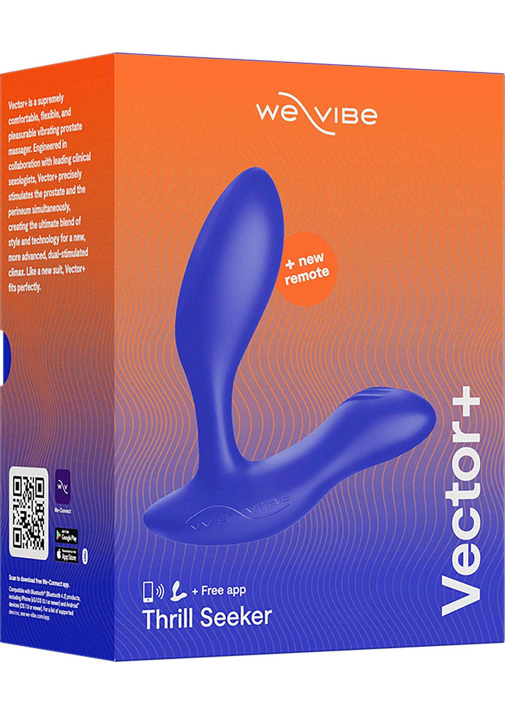 We-Vibe Vector+, vibromasseur prostatique vibrant avec télécommande et application. Stimulation double pour un plaisir intense.; We-Vibe Vector+, vibrerende prostaatstimulator met afstandsbediening en app. Dubbele stimulatie voor intens genot.; We-Vibe Vector+, vibrating prostate massager with remote & app. Dual stimulation for ultimate pleasure. Thrill Seeker.