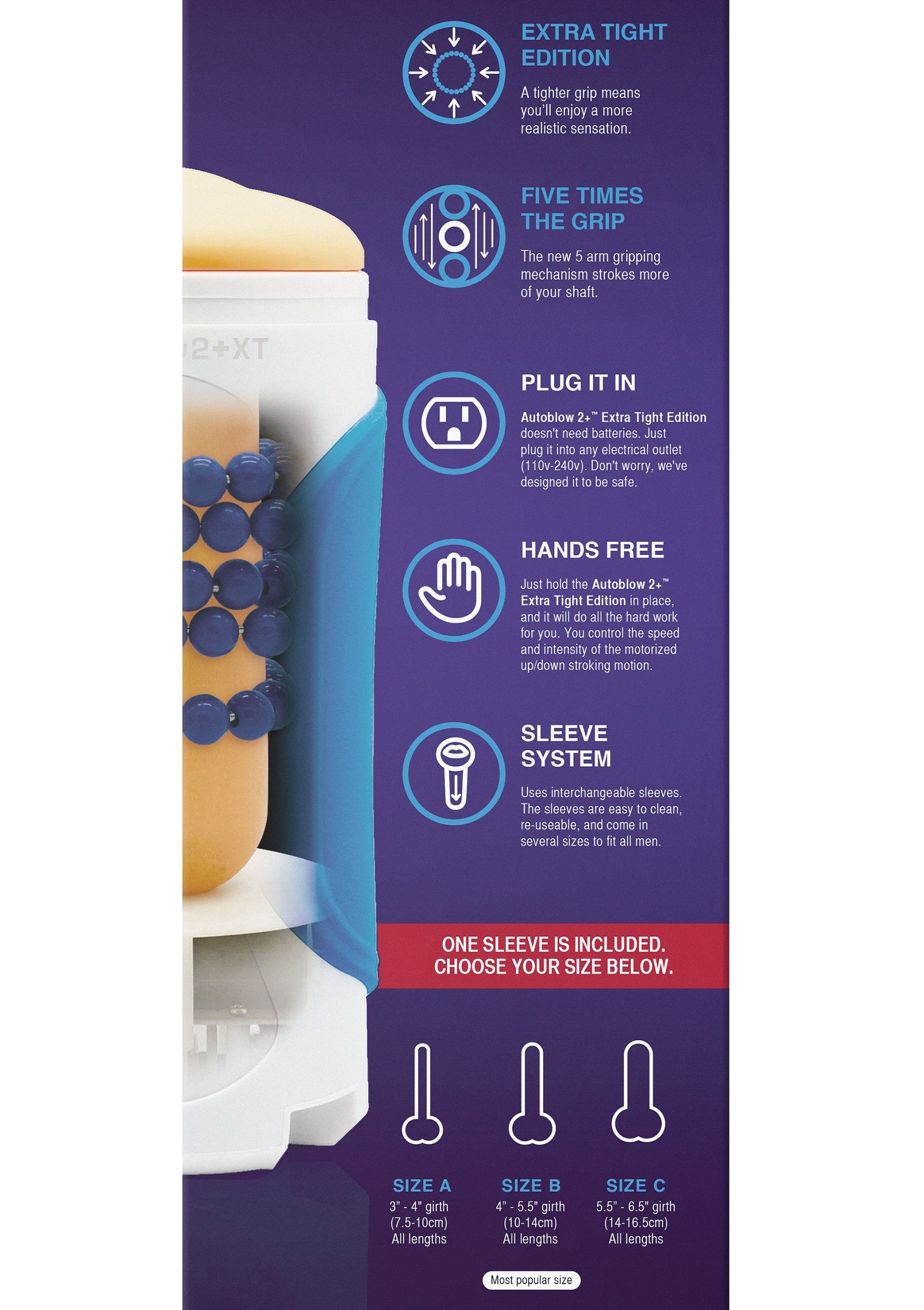 AutoBlow 2+ XT : masturbateur électrique mains libres pour une expérience intense. Tailles de manchon interchangeables disponibles.; AutoBlow 2+ XT: handsfree elektrische masturbator voor een intense ervaring. Verwisselbare sleeve maten beschikbaar.; AutoBlow 2+ XT: hands-free electric masturbator for an intense experience. Interchangeable sleeve sizes available.