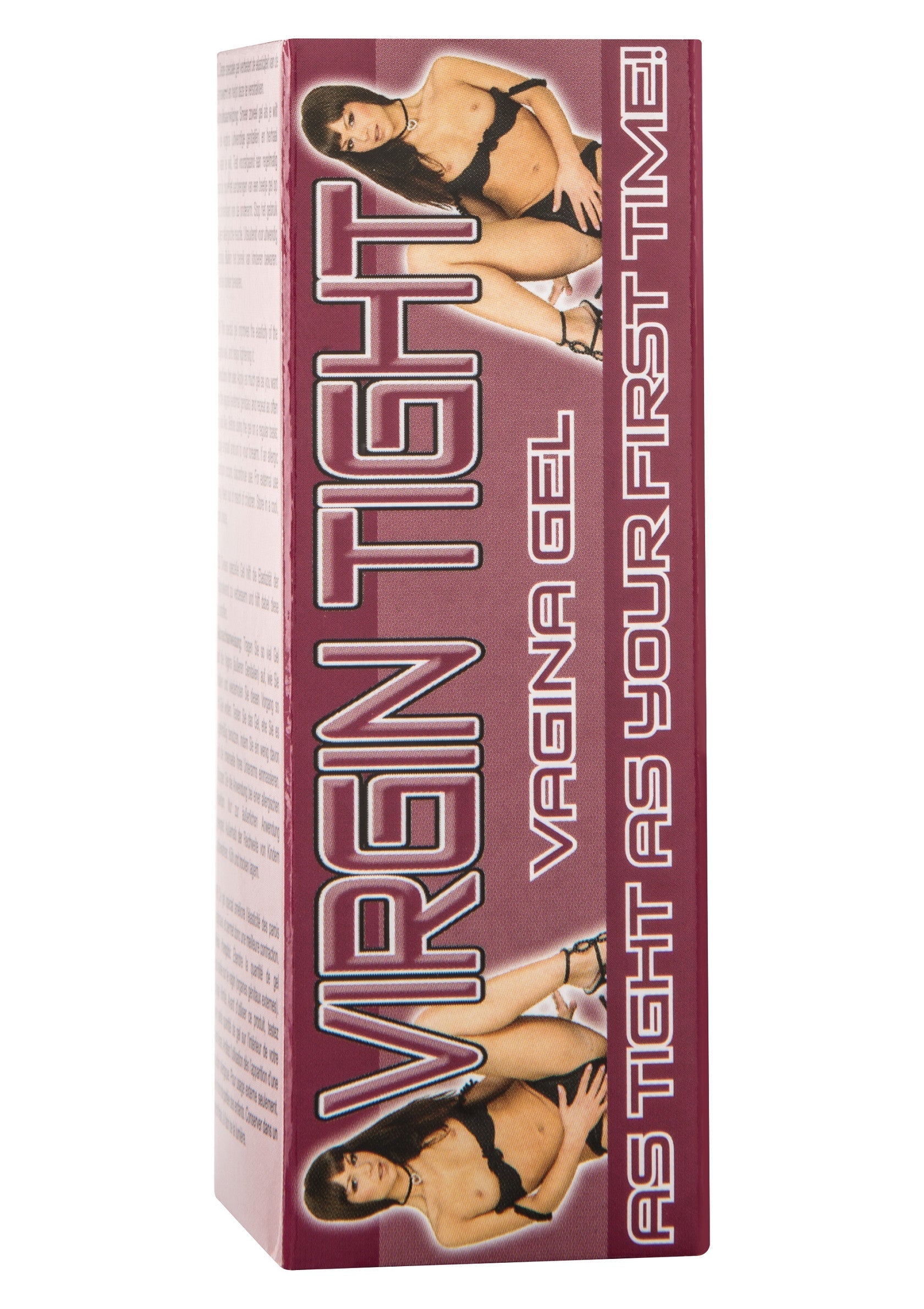 Gel vaginal resserrant 'Virgin Tight'. Retrouvez la sensation de votre première fois! Achetez maintenant.; Virgin Tight vagina gel. Voel je weer als nieuw! Koop nu voor een strakkere ervaring.; Virgin Tight vagina gel. Feel like new again! Buy now for a tighter experience. Enjoy your first time again!